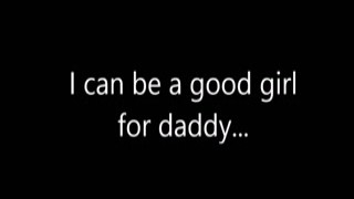 Be A Good Slut For Daddy