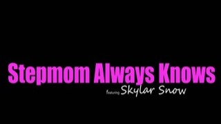 Skylar Snow - Stepmom Always Knows - S20:E1